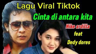 Download lagu Organ Dangdut Viral Tiktok Cinta di antara kita // Di ujung jalan ' Nike ardilla feat Dedy dores mp3 Download lagu Organ Dangdut Viral Tiktok Cinta di antara kita // Di ujung jalan ' Nike ardilla feat Dedy dores mp3