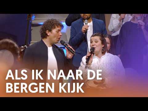Als ik naar de bergen kijk - Nederland Zingt