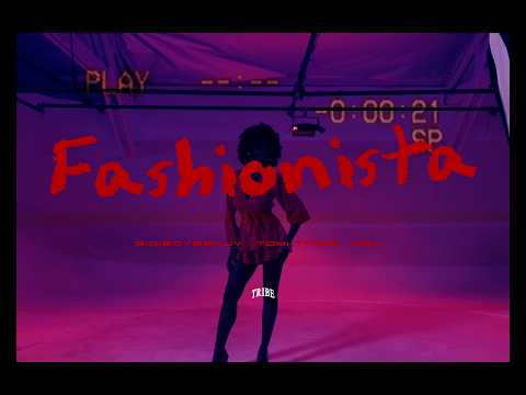 Fashionista Video