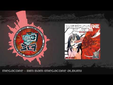 Megacore - Bim Bam (Megacore Album)