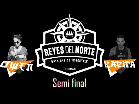 Owen VS Karita | Semis | Primera Fecha | Reyes del Norte Tucumán