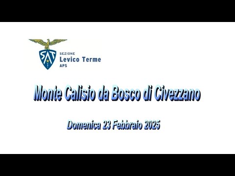 SAT Sezione di Levico   Escursione Monte Calisio  23 feb 2025