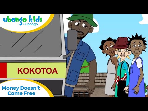 EPISODE 53: Money Doesn't Come for Free! | Ubongo Kids | African Educational Cartoons