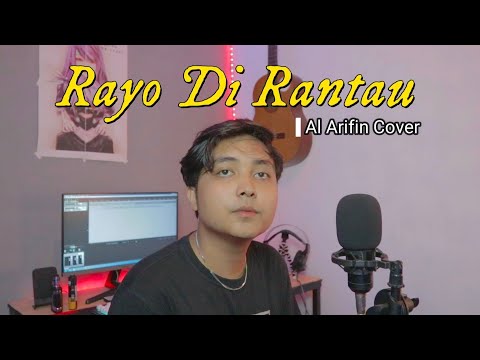 Al Arifin - Rayo Di Rantau ( Cover )