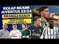 REKAP JUVENTUS MUSIM 23/24 - MOMEN DRAMA SEPANJANG MUSIM - PENCAPAIAN SERIE-A & COPPA