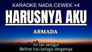Download lagu Armada - Harusnya Aku (Karaoke Female Key Nada Wanita 4 Ab) mp3 Download lagu Armada - Harusnya Aku (Karaoke Female Key Nada Wanita 4 Ab) mp3