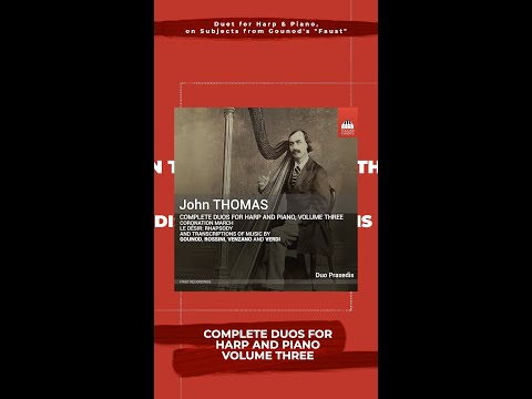 John Thomas: Complete Duos for Harp and Piano – Duo Praxedis!