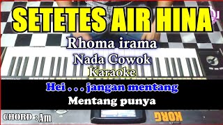 Download lagu SETETES AIR HINA Karaoke Rhoma irama | Korg Pa3x (Chord&Lirik) Nada Cowok mp3