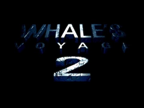 [Intro] Whale's Voyage 2 - 4K Soundblaster