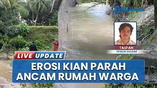 Rumah Warga Tampaure Pasangkayu Hampir Terseret Tinggal 3 Meter dari Sungai akibat Erosi Sungai
