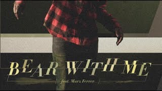 Propaganda | Bear With Me ft. Marz Ferrer [w/ Lyrics]