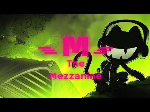 The Mezzanine Ranks Monstercat 002 - Early Stage