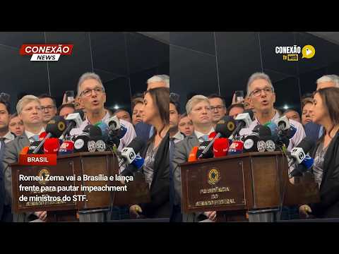 Vídeo: Romeu Zema vai a Brasília e lança frente para pautar impeachment de ministros do STF.