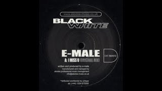 E-Male - I Miss U (Original Mix)