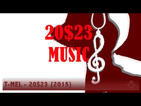 20$23MUSIC - T-MEL (2015) SKIT