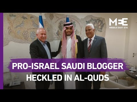 Pro-Israel Saudi blogger heckled in Jerusalem