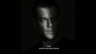 Moby - Extreme Ways (Jason Bourne) (Official Audio