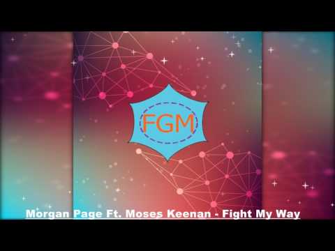 Morgan Page Ft.  Moses Keenan - Fight My Way