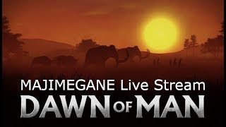 【Dawn of Man】ブラック企業脱却へ【雑談】