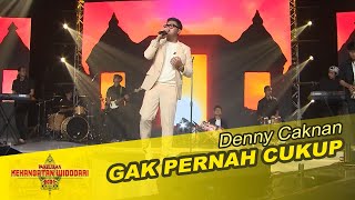 Lirik Lagu & Chord Lagu Gak Pernah Cukup - Denny Caknan, Kunci dari F: Mungkin Ati sing Tak Wenei