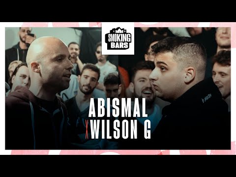 Abismal VS Wilson G - SMOKING BARS