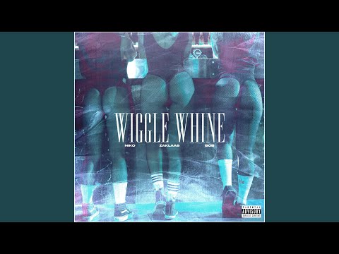 Wiggle Whine (feat. Bob)