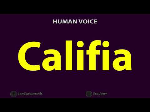 How To Pronounce Califia
