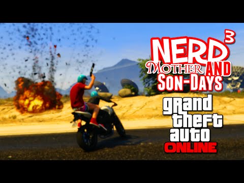 Nerd³'s Mother and Son-Days - GTA Online