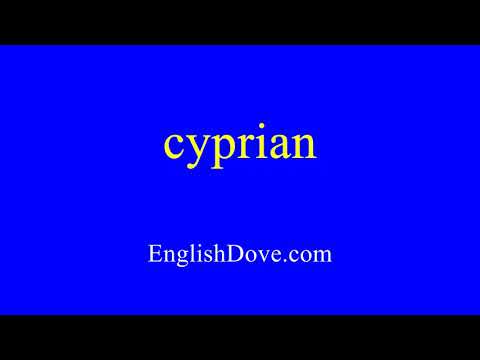 How to pronounce cyprian in American English