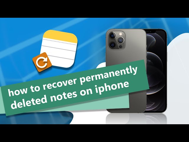 get deleted notes back on iPhone