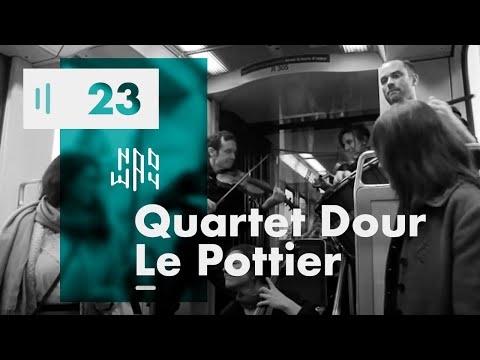 Quartet Dour / Le Pottier, Mia Guldhammer, Sofia Sandén - Naoway Sessions