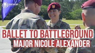 249: Major Nicole Alexander | Ballet to the Battleground