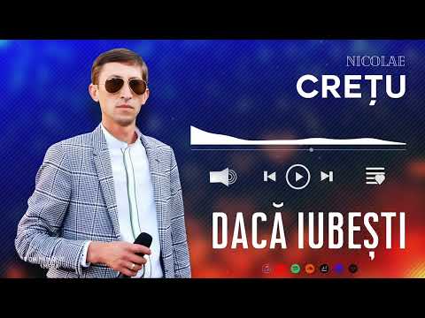 Nicolae Crețu - DACĂ IUBEȘTI