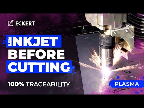InkJet Marking Before Plasma Cutting | Part Identification & Traceability with CNC Technology