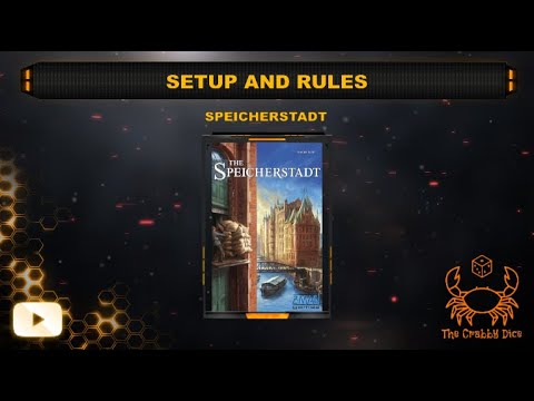 The Speicherstadt ... Setup and Rules by the Crabby Dice