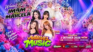 Download lagu 🔴#LIVE MARVEL MUSIC - WEDDING IMAM & MARCELA - SG JUNIOR AUDIO - GENENGADAL TOROH - 3 OKTOBER 2026 mp3