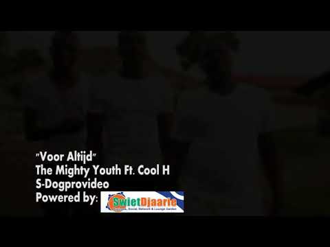 The Mighty Youth Ft Cool H - Voor Altijd
