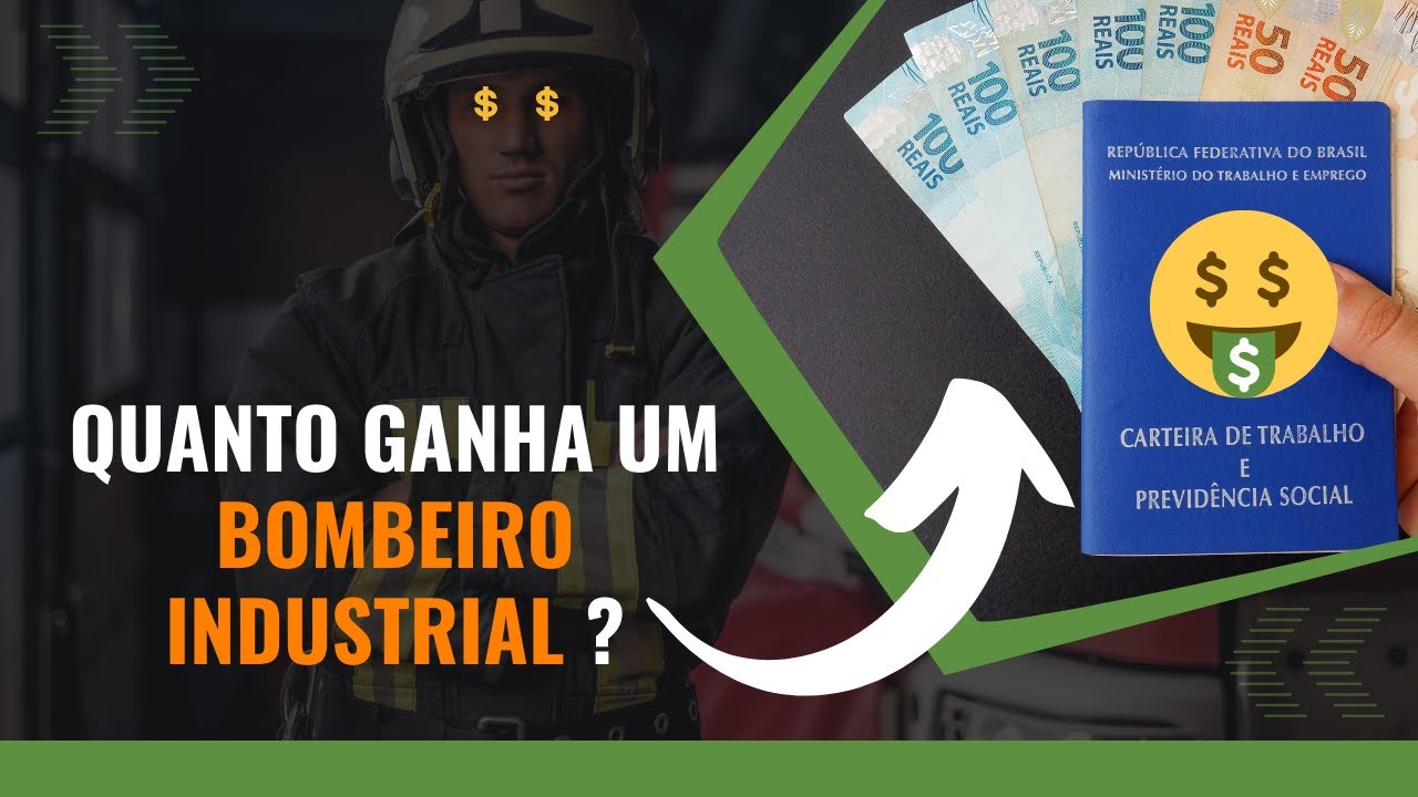 QUANTO GANHA UM BOMBEIRO CIVIL INDUSTRIAL ?