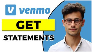 How to Get Venmo Statements (Quick & Easy)