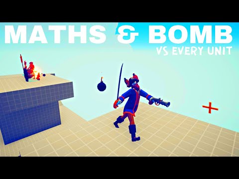 Mathematician & Bomb Cannon VS Every Unit : TABS - Totally Accurate Battle Simulator