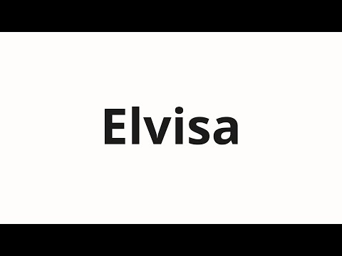 How to pronounce Elvisa | Элвиса (Elvis in Russian)