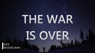 THE WAR IS OVER - Bethel Music. Solo Piano Cover.