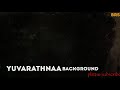 Yuvarathnaa Official Background Music Sounds Effect Puneeth Rajkumar Yuvarathnaa Movie Bgm Sound