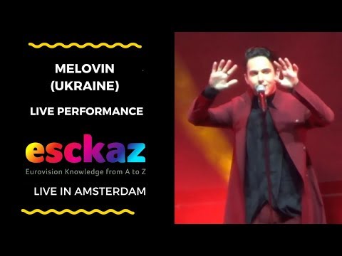 ESCKAZ in Amsterdam: MELOVIN (Ukraine) - Under The Ladder