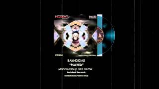 FREE REMIX Bakndidae - Played (Manna-Croup FREE Remix) Incident Records