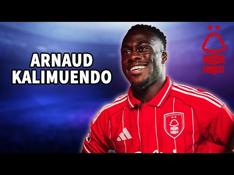 ARNAUD KALIMUENDO 2025 - Nottingham Forest - Best Skills & Goals