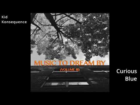 Kid Konsequence - Curious Blue
