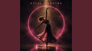 Still Dancing