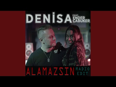 Alamazsın (Radio Edit)