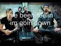 Godsmack - Goin' Down with lyrics